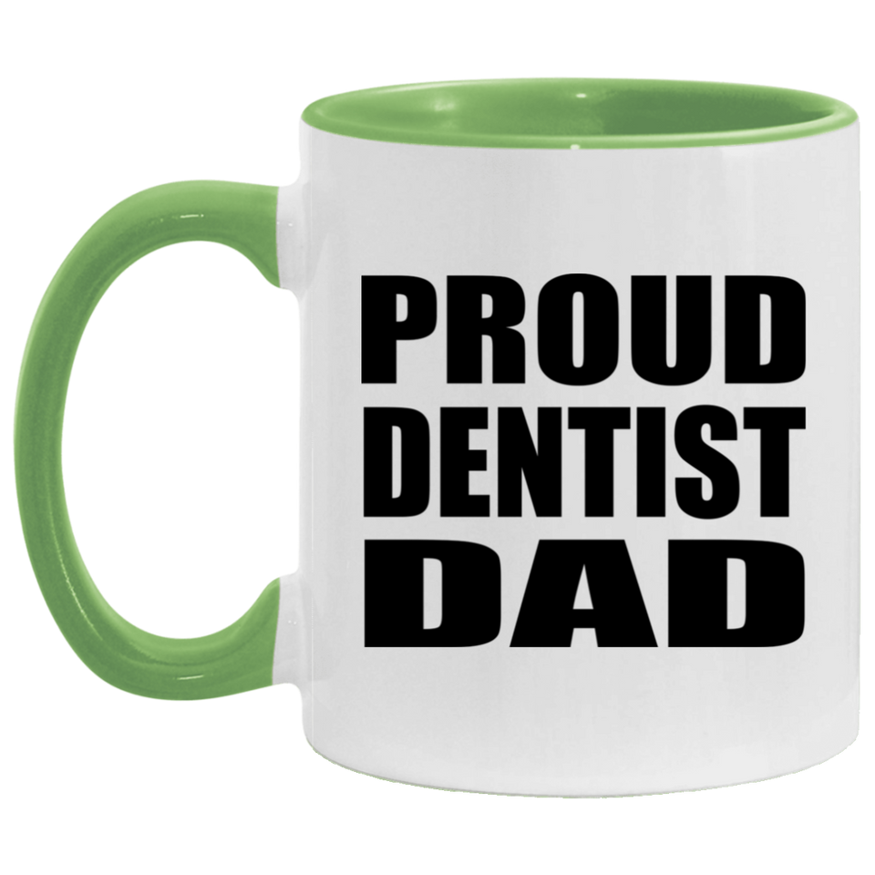 Proud Dentist Dad - 11oz Accent Mug Green
