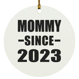 Mommy Since 2023 - Circle Ornament