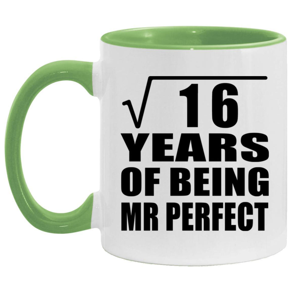 4th Anniversary Square Root of 16 Years of Mr Perfect - 11oz Accent Mug Green