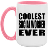 Coolest Social Worker Ever - 15oz Accent Mug Pink