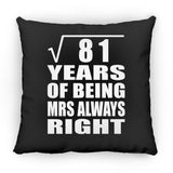 9th Anniversary Square Root of 81 Years Mrs Always Right - Throw Pillow Black