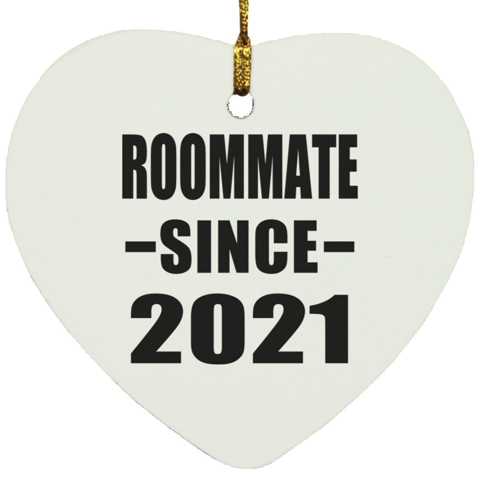 Roommate Since 2021 - Heart Ornament