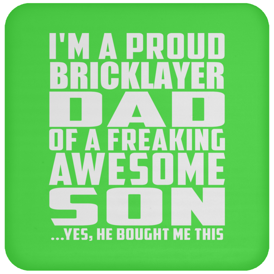 Proud Bricklayer Dad Of Awesome Son - Drink Coaster
