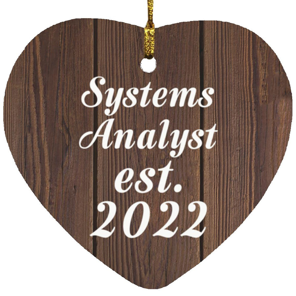 Systems Analyst Established Est. 2022 - Heart Ornament D