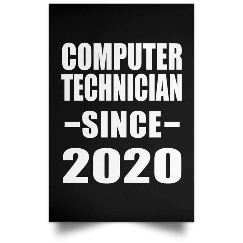 Computer Technician Since 2020 - Poster Portrait