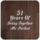 51st Anniversary 51 Years Of Being Mr Perfect - Drink Coaster D