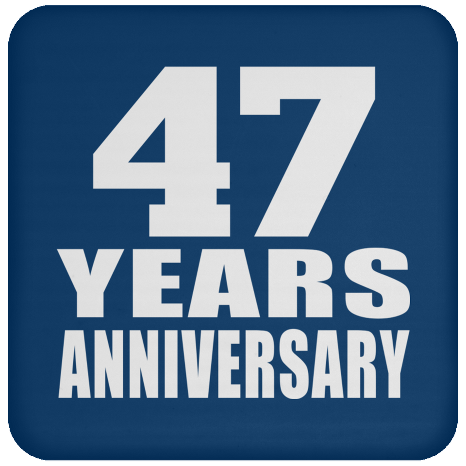 47th Anniversary 47 Years - Drink Coaster
