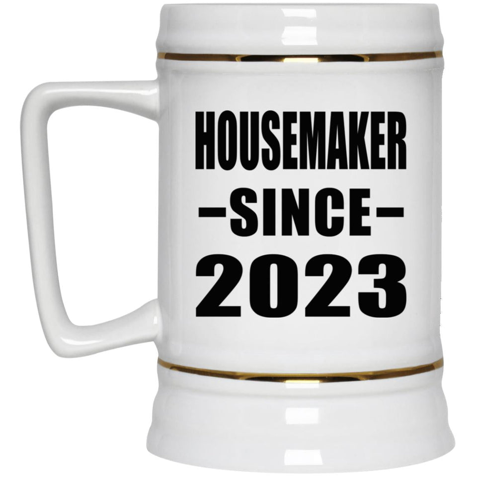 Housemaker Since 2023 - Beer Stein