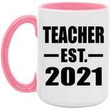 Teacher Established EST. 2021 - 15oz Accent Mug Pink