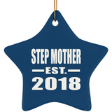 Step Mother Established EST. 2018 - Star Ornament
