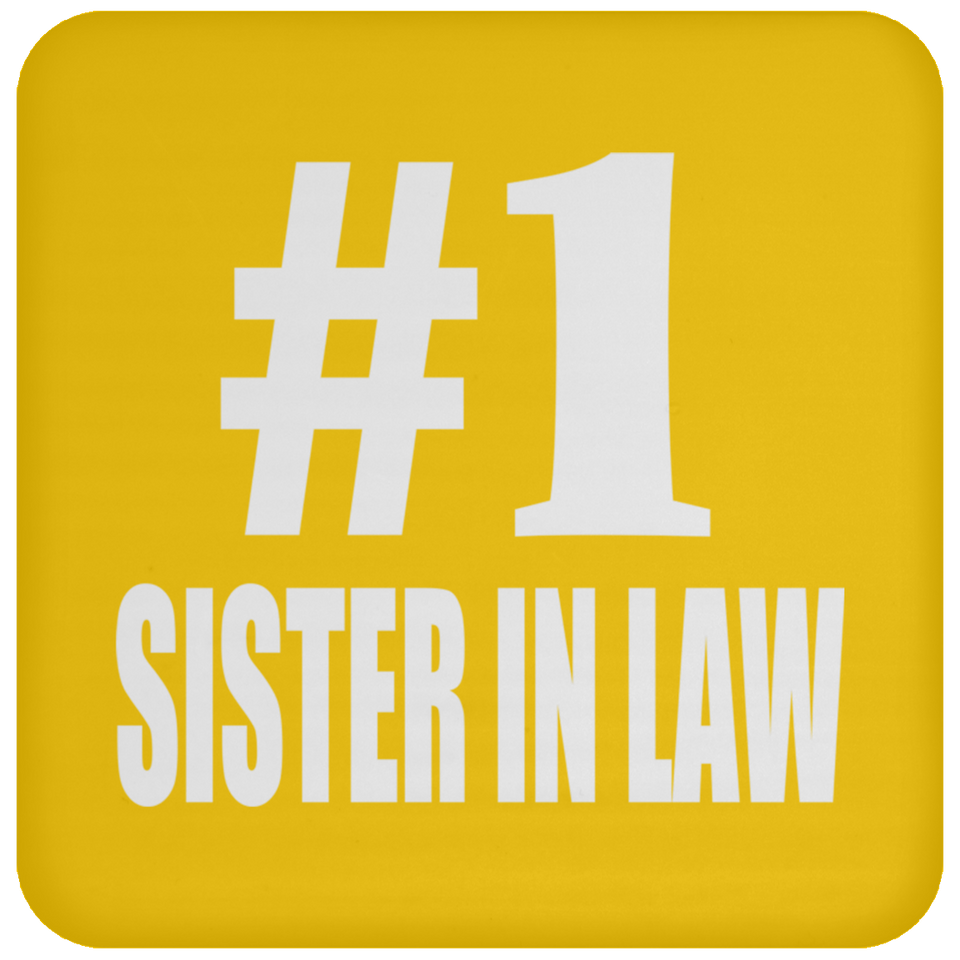 Number One #1 Sister In Law - Drink Coaster