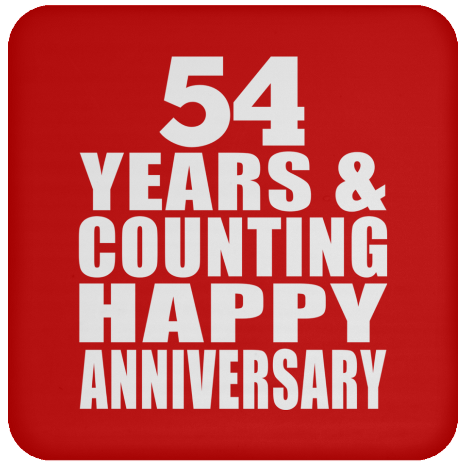 Happy 54th Anniversary 54 Years & Counting - Drink Coaster