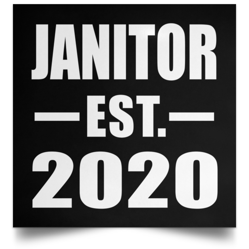 Janitor Established EST. 2020 - Poster Square