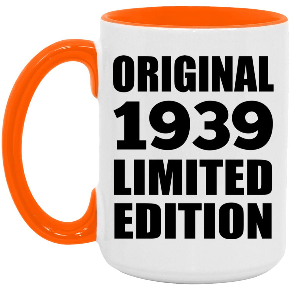 85th Birthday Original 1939 Limited Edition - 15oz Accent Mug Orange