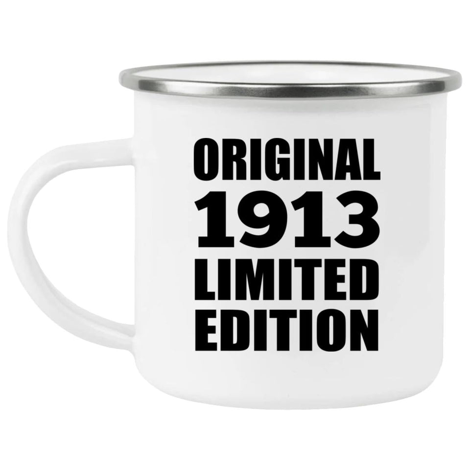 111th Birthday Original 1913 Limited Edition - 12oz Camping Mug
