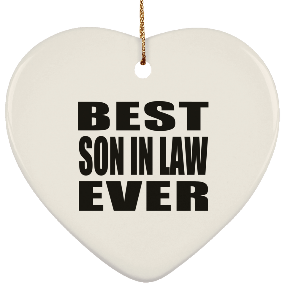 Best Son In Law Ever - Heart Ornament