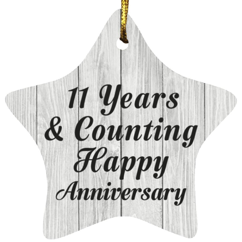 11th Anniversary 11 Years & Counting Happy Anniversary - Star Ornament F