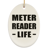 Meter Reader Life - Oval Ornament