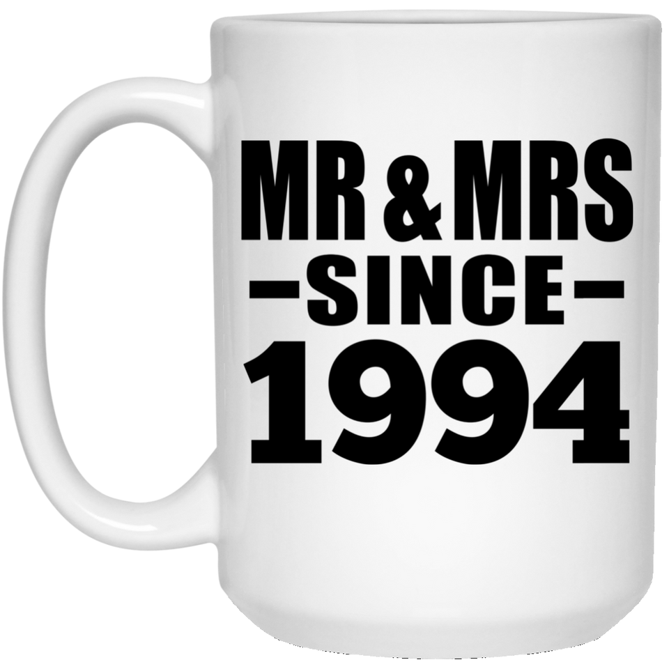 30th Anniversary Mr & Mrs Since 1994 - 15 Oz Coffee Mug