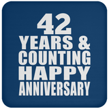 Happy 42nd Anniversary 42 Years & Counting - Drink Coaster