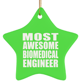 Most Awesome Biomedical Engineer - Star Ornament