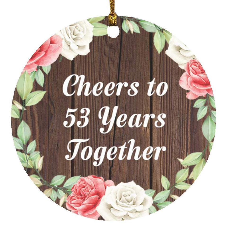 53rd Anniversary Cheers To 53 Years Together - Circle Ornament A