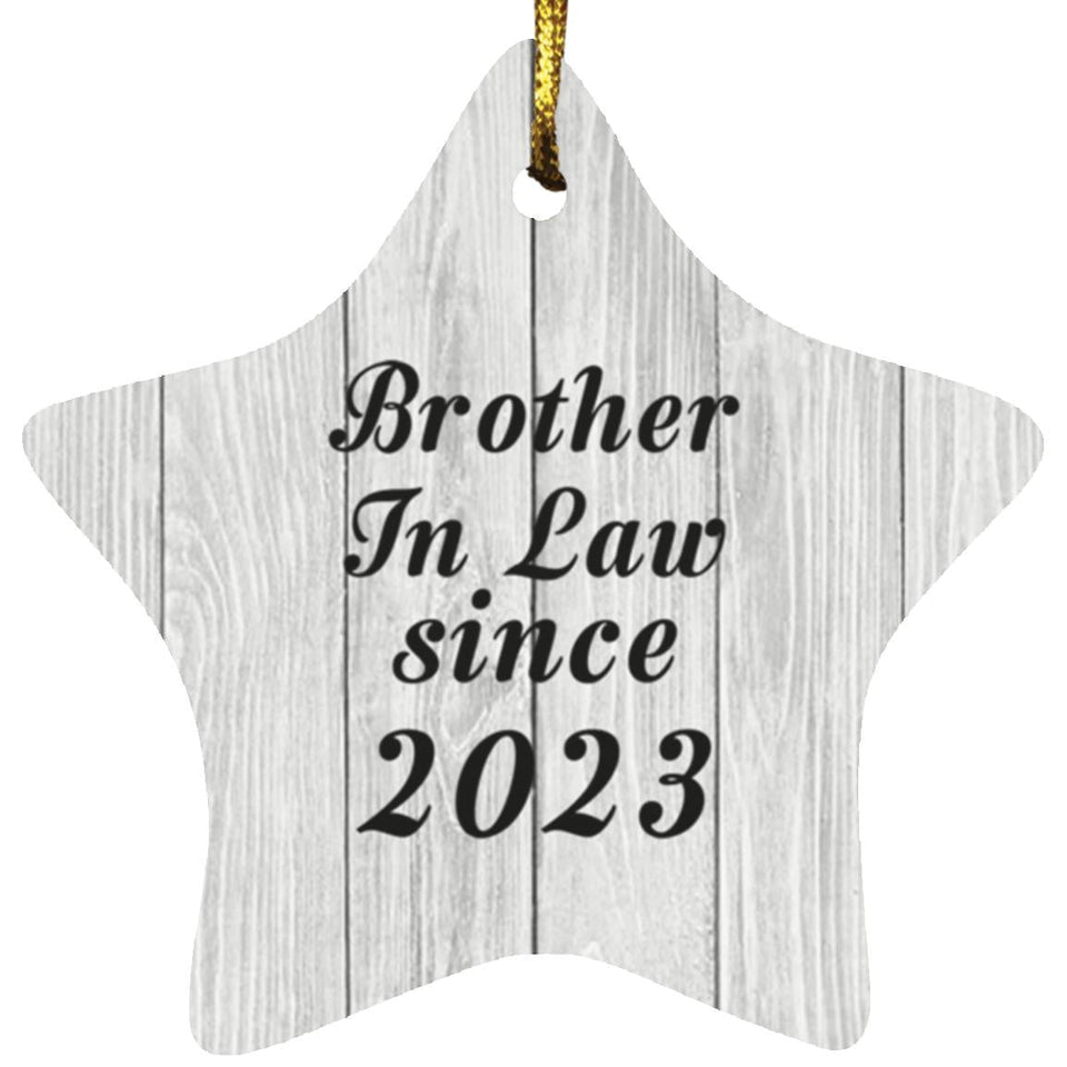 Brother In Law Since 2023 - Star Ornament F