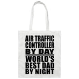 Air Traffic Controller By Day World's Best Dad By Night - Tote Bag White