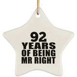 92nd Anniversary 92 Years Of Being Mr Right - Star Ornament