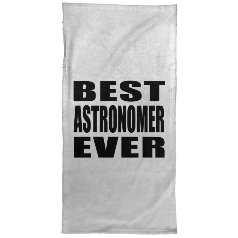Best Astronomer Ever - Hand Towel