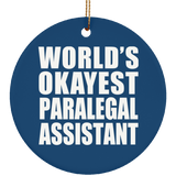 World's Okayest Paralegal Assistant - Circle Ornament