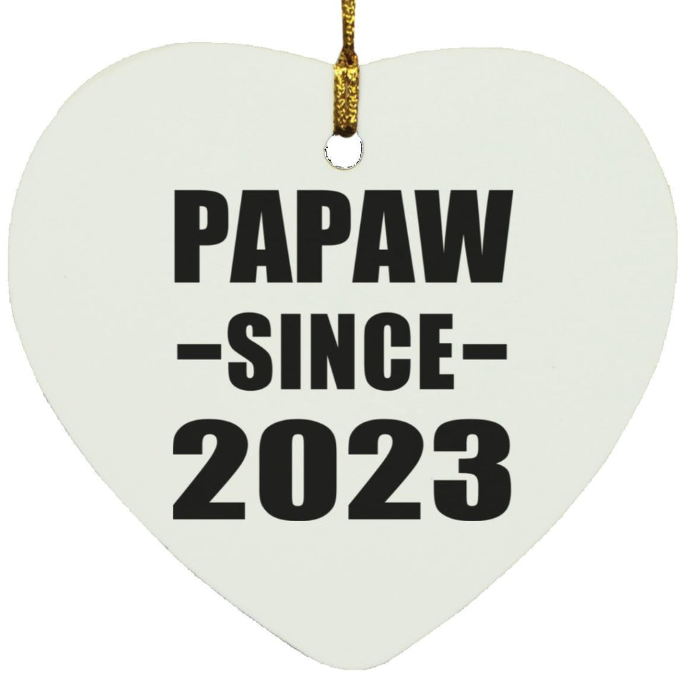 Papaw Since 2023 - Heart Ornament