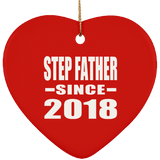 Step Father Since 2018 - Heart Ornament