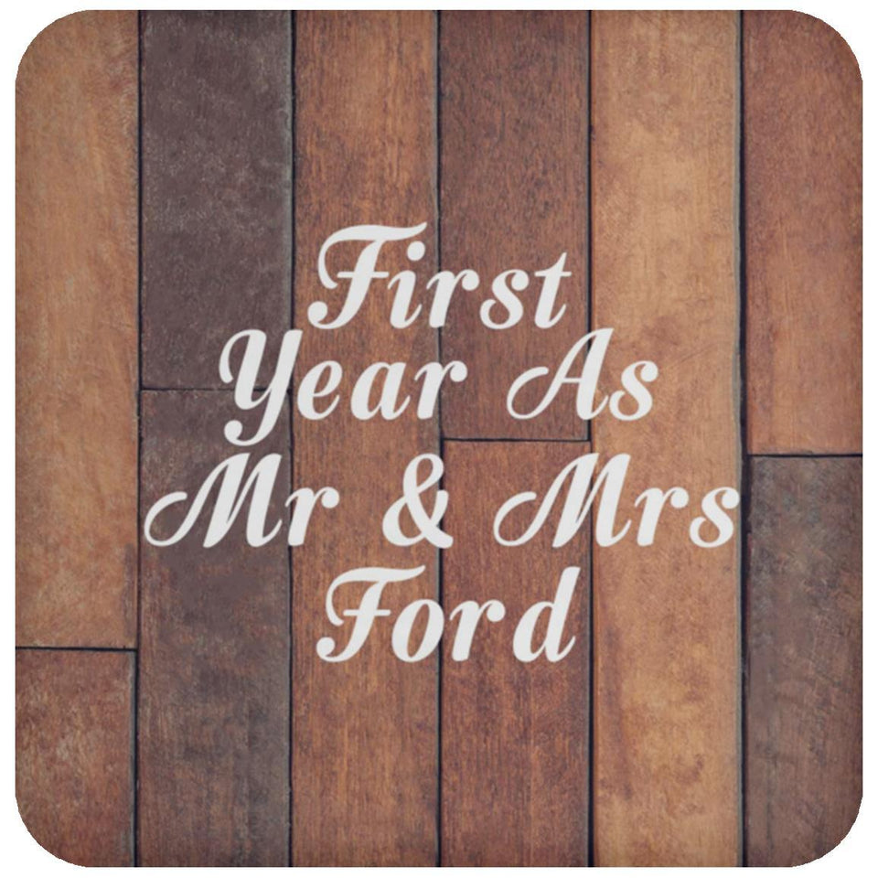 First Year As Mr & Mrs Ford - Drink Coaster E