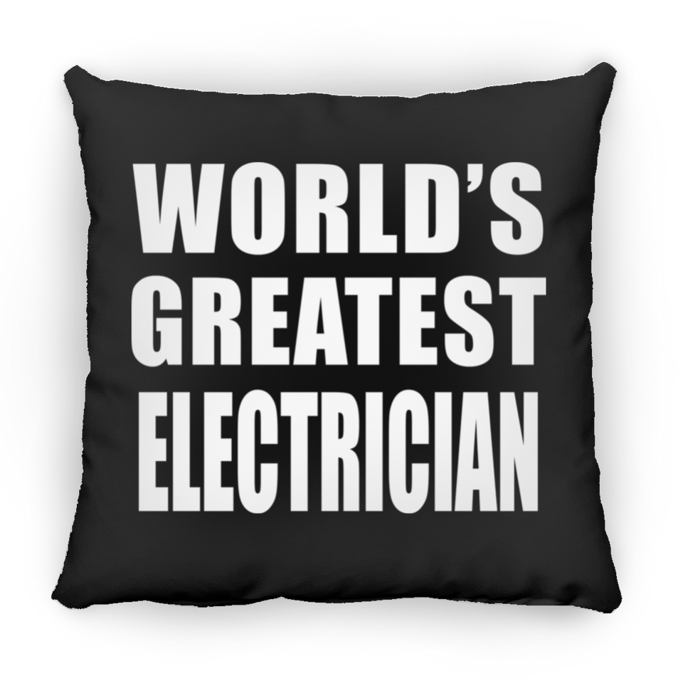 World's Greatest Electrician - Throw Pillow Black