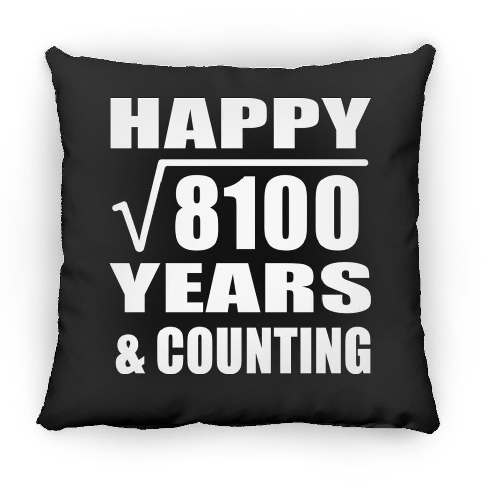 Happy 90th Anniversary Square Root of 8100 Years & Counting - Throw Pillow Black