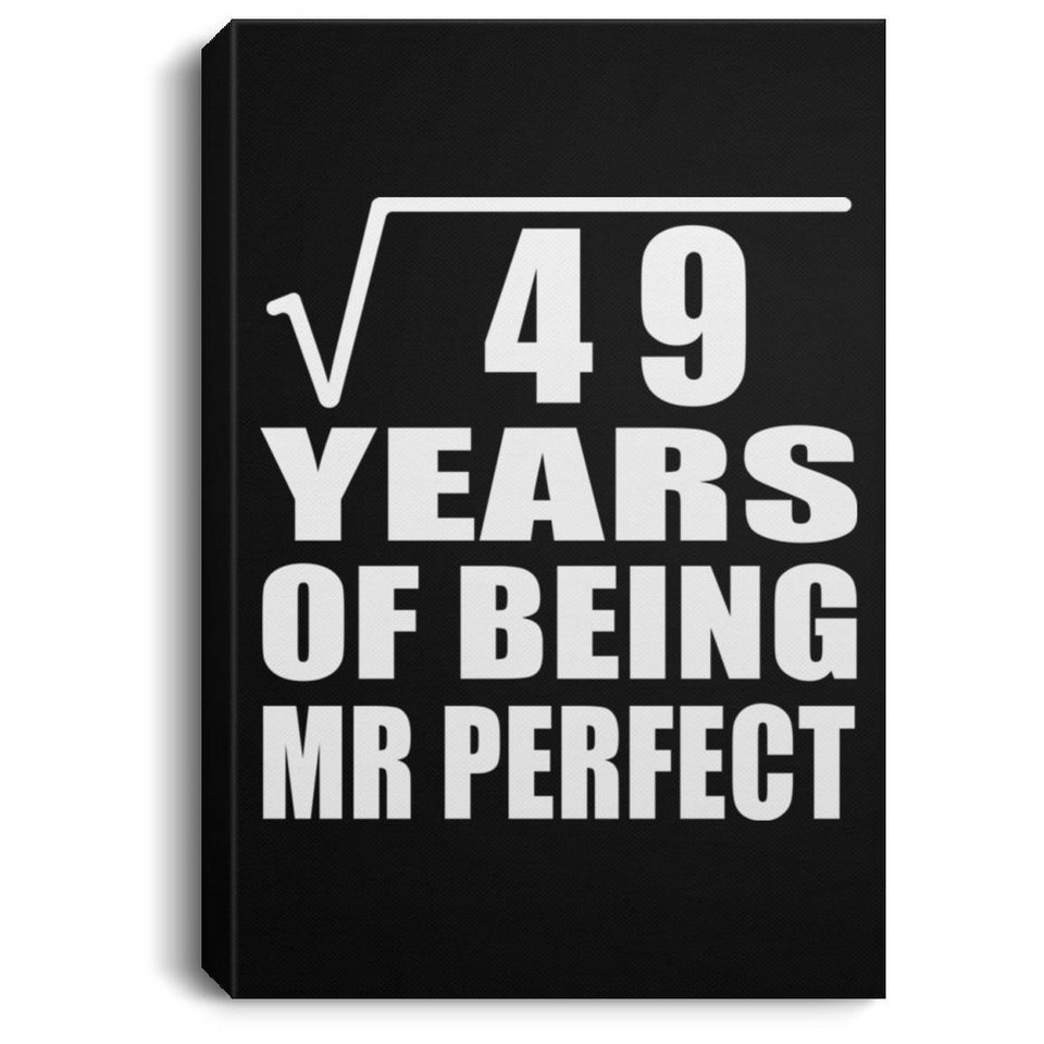 7th Anniversary Square Root of 49 Years of Mr Perfect - Canvas Portrait
