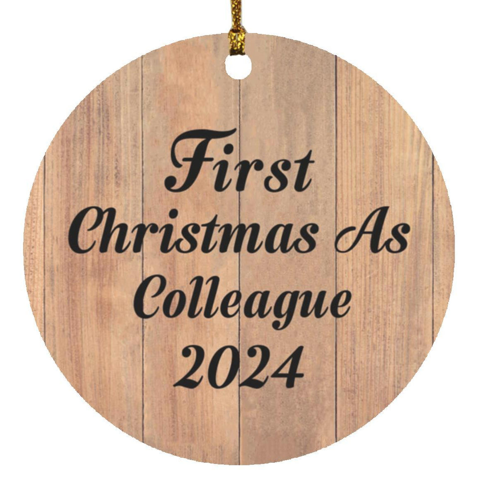 First Christmas As Colleague 2024 - Circle Ornament C
