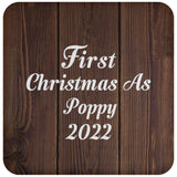 First Christmas As Poppy 2022 - Drink Coaster D
