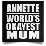 Annette World's Okayest Mum - Poster Square