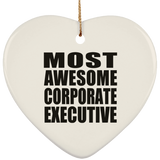 Most Awesome Corporate Executive - Heart Ornament