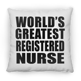 World's Greatest Registered Nurse - Throw Pillow
