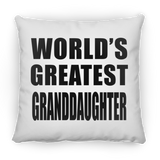 World's Greatest Granddaughter - Throw Pillow