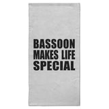 Bassoon Makes Life Special - Hand Towel