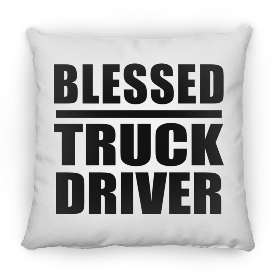 Blessed Truck Driver - Throw Pillow