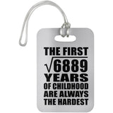 83rd Birthday Square Root of 6889 Years of Childhood - Luggage Bag Tag