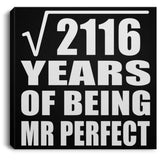 46th Anniversary Square Root of 2116 Years of Mr Perfect - Canvas Square