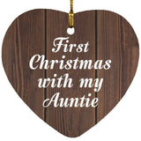 First Christmas With My Auntie - Heart Ornament D