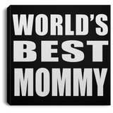 World's Best Mommy - Canvas Square