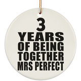 3rd Anniversary 3 Years Of Being Mrs Perfect - Circle Ornament